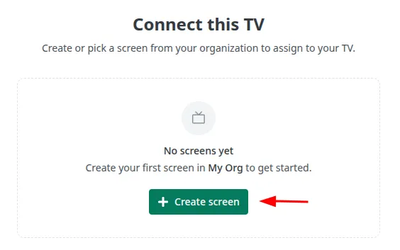 The Connect this TV screen showing No screens yet, with a red arrow pointing at the Create screen button